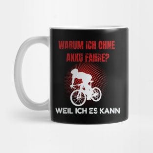 Bike Fahren Ohne Akku Mountainbike Rad Mug